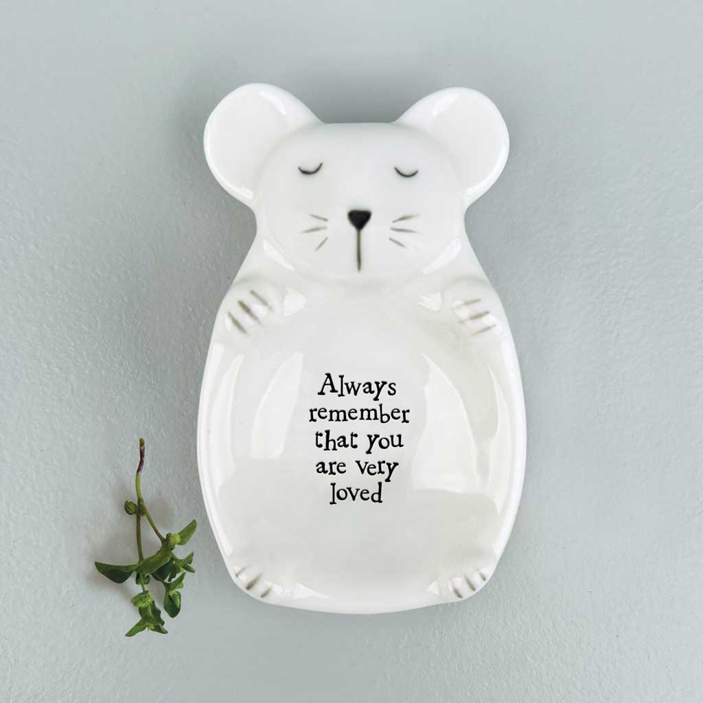Flat Dish Mouse Remember That You Are Loved