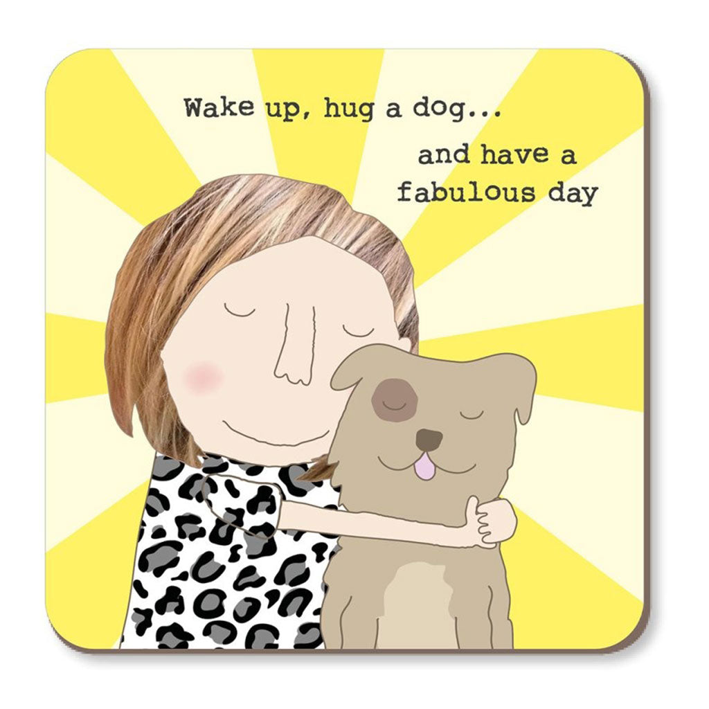 Hug A Dog Coaster