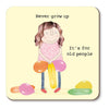 Never Grow Up Coaster
