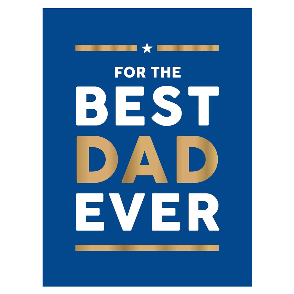 For The Best Dad Ever