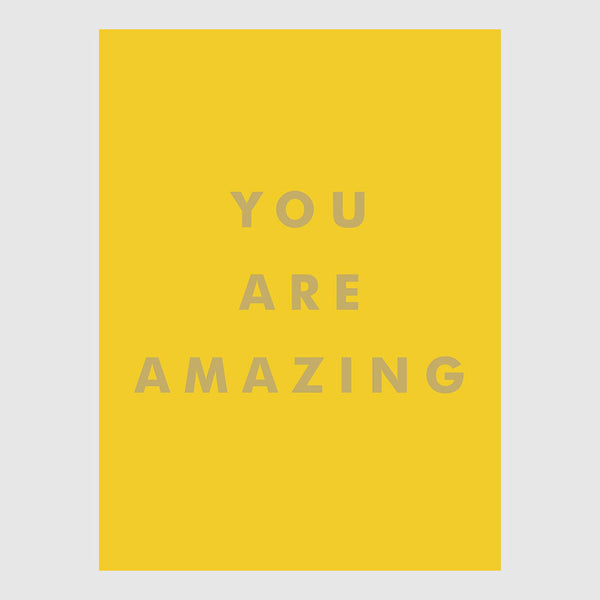You Are Amazing