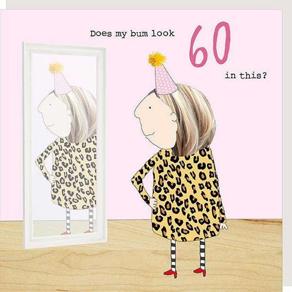 60 Bum Birthday Card - Insideout