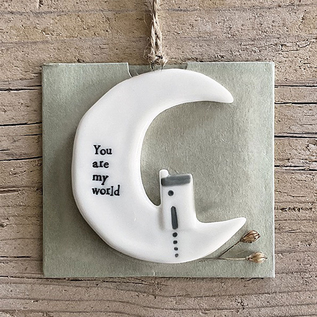 You Are My World Porcelain Moon Hanging