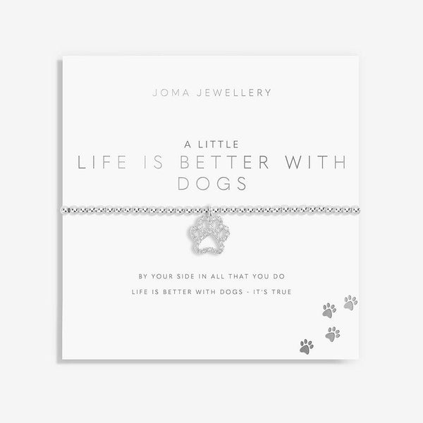 A Little 'Life Is Better With Dogs' Bracelet - Insideout