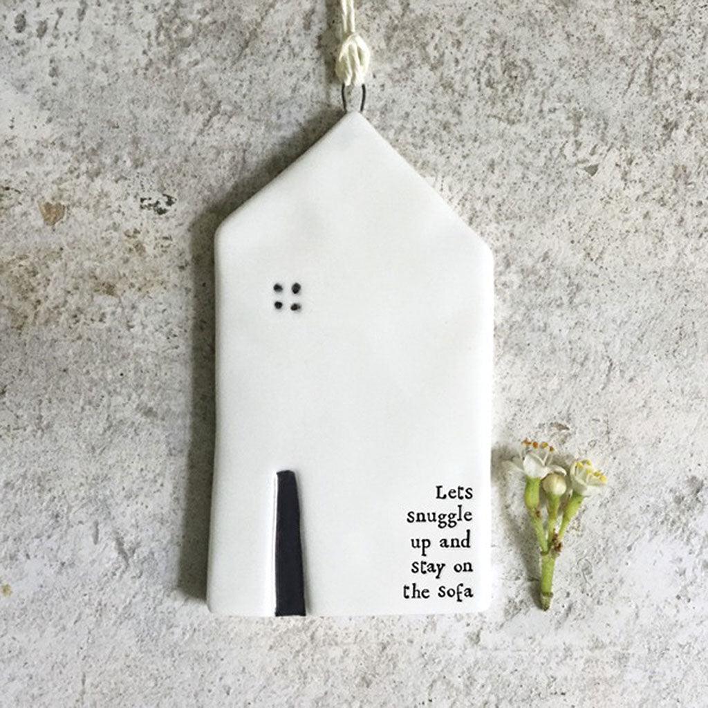 Lets Snuggle Up And Stay On The Sofa Porcelain hanging - Insideout